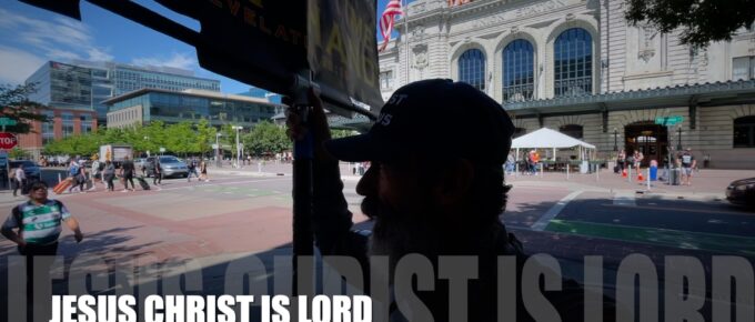 STREET PREACHING VIDEOS JULY 2022.